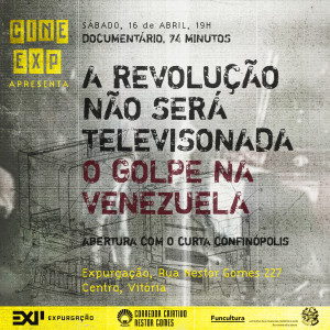 A Revolução Não Será Televisionada: o Golpe na Venezuela". O documentário de Kim Bartley e Donnacha O'Briainsobre trata do golpe que foi consumado em 2002.